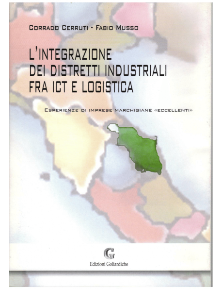 INTEGRAZIONE DEI DISTRETTI INDUSTRIALI FRA ICT E LOGISTICA - CERRUTI MUSSO