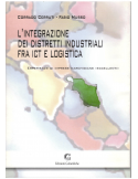 INTEGRAZIONE DEI DISTRETTI INDUSTRIALI FRA ICT E LOGISTICA - CERRUTI MUSSO (-50%)