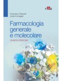 Farmacologia generale e molecolare - Clemente Fumagalli